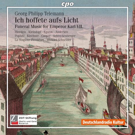 Georg Philipp Telemann (1681-1767): Trauermusik für Karl VII TWV4:13 "Ich hoffete aufs Licht", CD