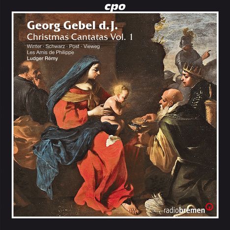 Georg Gebel (1709-1753): Weihnachtskantaten Vol.1, CD