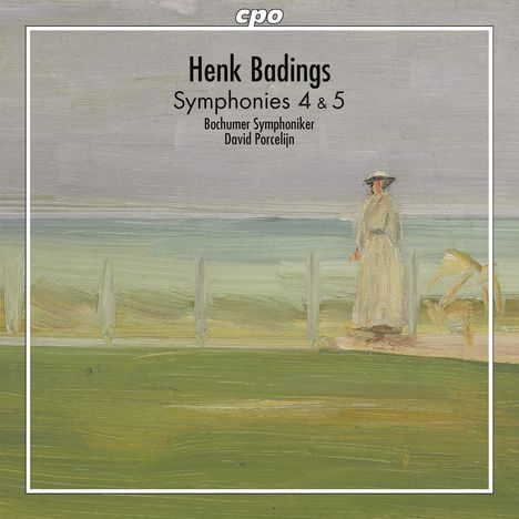 Henk Badings (1907-1987): Symphonien Nr.4 &amp; 5, CD