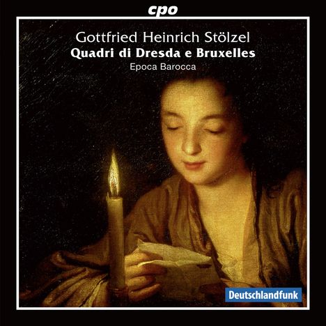 Gottfried Heinrich Stölzel (1690-1749): Quadri di Dresda e Bruxelles, CD