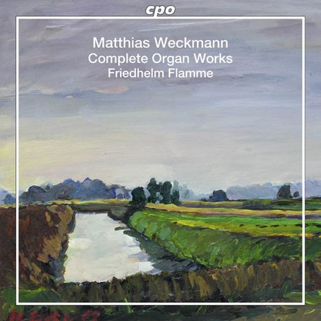 Matthias Weckmann (1619-1674): Orgelwerke (Ges.-Aufn.), 2 Super Audio CDs