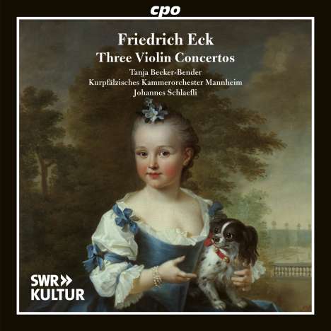 Friedrich Eck (1766-1838): Violinkonzerte Nr.1 E-Dur, Nr.2 G-Dur, Nr. 5 A-Dur, CD