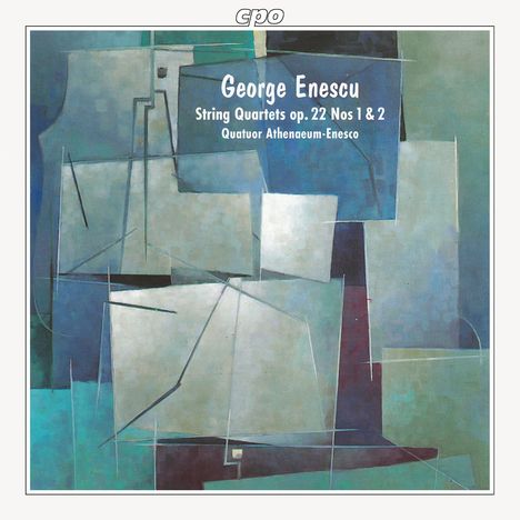 George Enescu (1881-1955): Streichquartette Nr.1 &amp; 2 (op.22 Nr.1 &amp; 2), CD