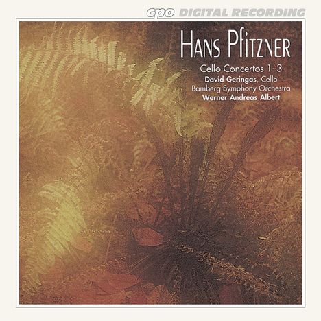 Hans Pfitzner (1869-1949): Die 3 Cellokonzerte, CD