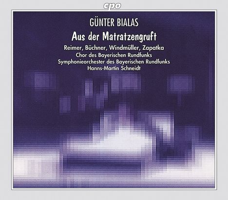 Günter Bialas (1907-1995): Aus der Matratzengruft, 2 CDs