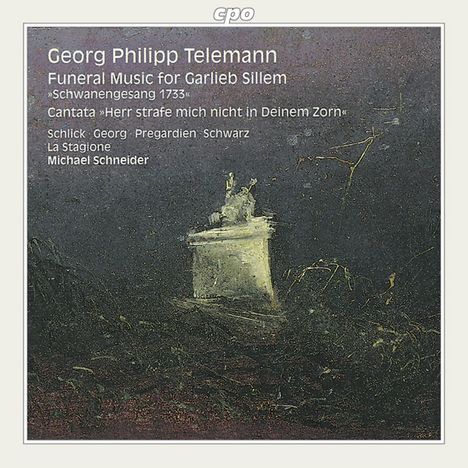 Georg Philipp Telemann (1681-1767): Schwanengesang (Trauermusik für Garlieb Sillem), CD
