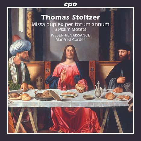 Thomas Stoltzer (1480-1526): Missa duplex per totum annum, CD