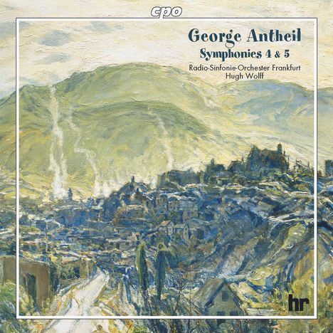 George Antheil (1900-1959): Symphonien Nr.4 &amp; 5, CD
