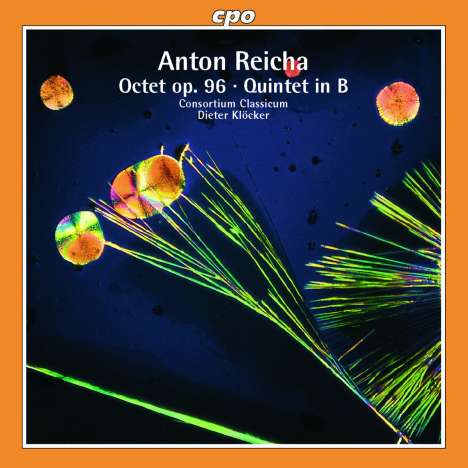 Anton Reicha (1770-1836): Oktett für Oboe, Klarinette, Horn &amp; Streicher op.96, CD