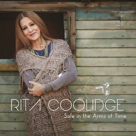 Rita Coolidge: Safe In The Arms Of Time (Limited Edition) (White Vinyl), 2 LPs