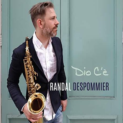 Randal Despommier: Dio C'e, CD