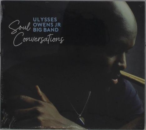 Ulysses Owens Jr. (geb. 1982): Soul Conversations, CD