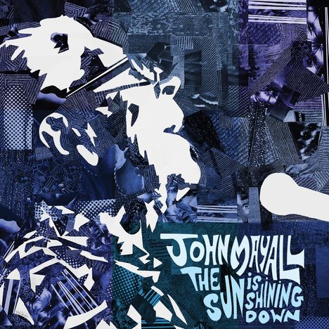 John Mayall: The Sun Is Shining Down, CD