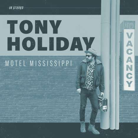 Tony Holiday (Blues): Motel Mississippi, CD