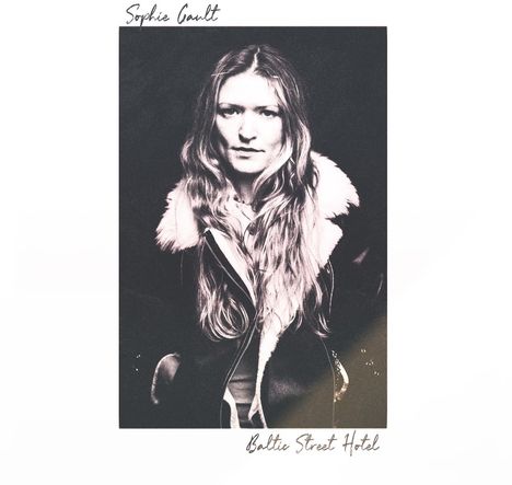 Sophie Gault: Baltic Street Hotel, CD