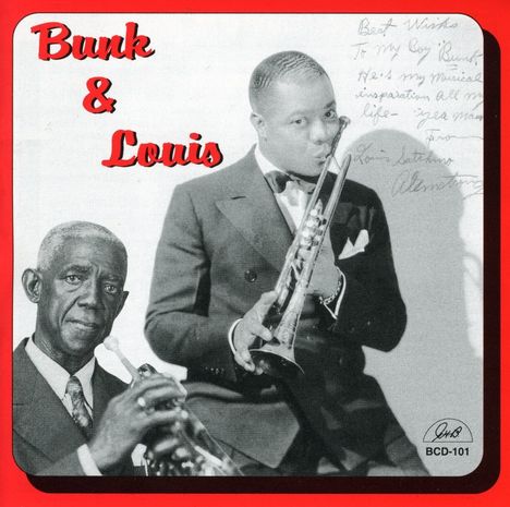 Louis Armstrong &amp; Bunk Johnson: Bunk And Louis, CD