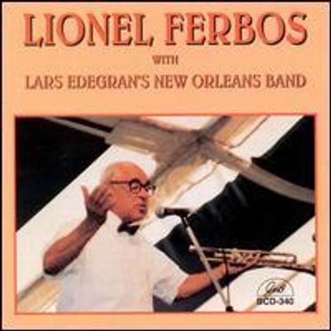 Lionel Ferbos: Lionel Ferbos With Lars Edegra, CD