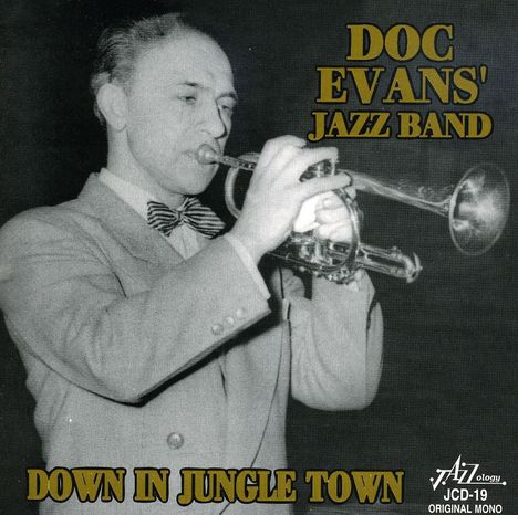 Doc Evans (1907-1977): Down In The Jungle, CD