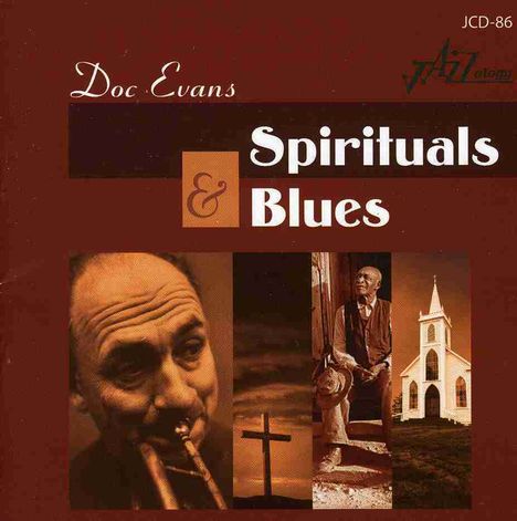 Doc Evans (1907-1977): Spirituals &amp; Blues, CD