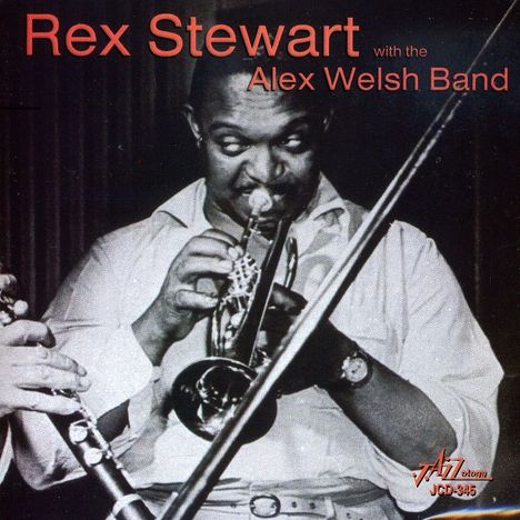 Rex Stewart (1907-1967): With Alex Welsh Band, CD