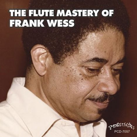 Frank Wess (1922-2013): The Flute Mastery Of Frank Wess, CD