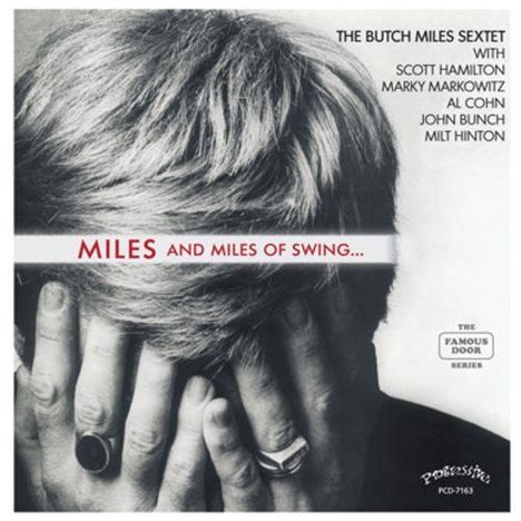 Butch Miles (1944-2023): Miles And Miles Of Swing, CD
