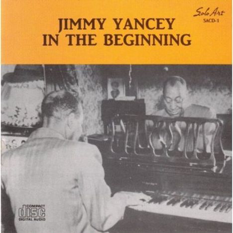 Jimmy Yancey: In The Beginning, CD