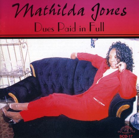 Mathilda Jones: Dues Paid In Full, CD