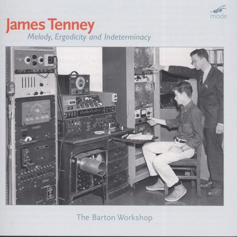 James Tenney (1934-2006): Computer-Musik "Melody, Ergodicity and Indeterminacy", CD