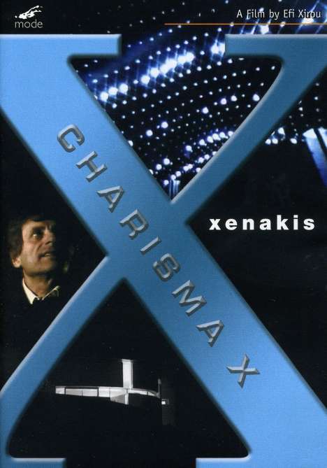 Iannis Xenakis (1922-2001): Iannis Xenakis - Charisma X (Dokumentation), DVD