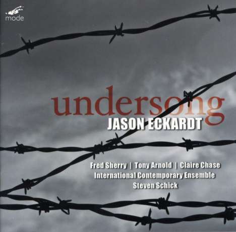 Jason Eckardt (geb. 1971): Kammermusik "Undersong", CD