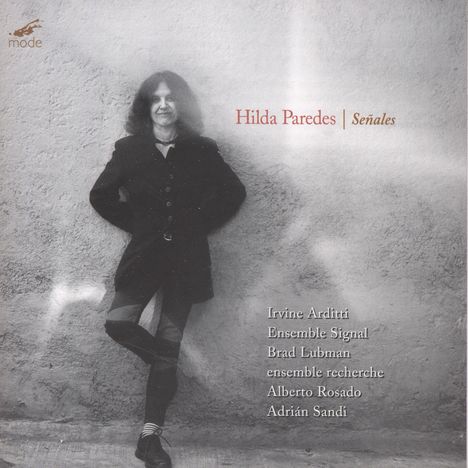 Hilda Paredes (geb. 1957): Senales - "Homenaje a Jonathan Harvey" für Violine &amp; Ensemble, CD