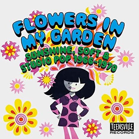 Flowers In My Garden (Sunshine, Soft &amp; Studio Pop 1966 - 1970), CD