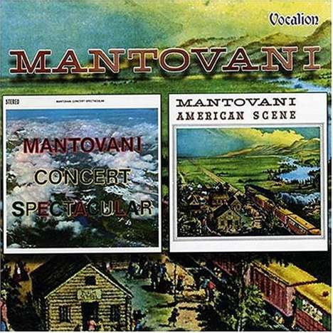 Mantovani: American Scene &amp; Concert Spectacular, CD