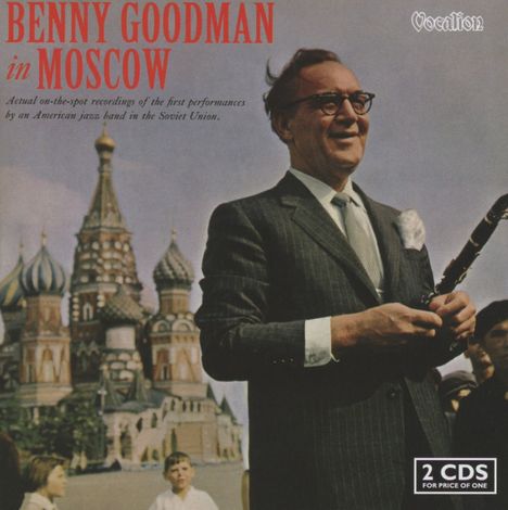 Benny Goodman (1909-1986): Benny Goodman In Moscow 1959, 2 CDs
