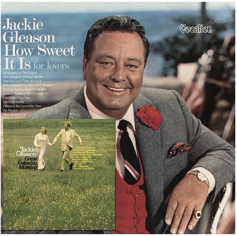 Jackie Gleason (1916-1987): Come Saturday Morning &amp; How Sweet It Is For Lovers, CD
