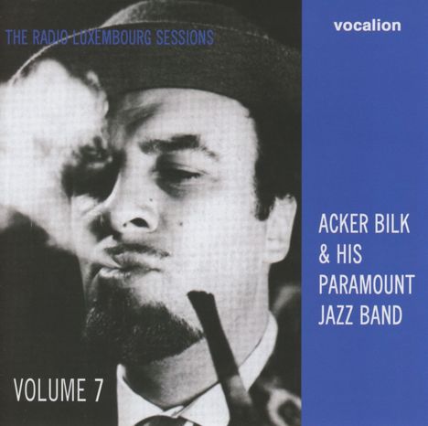 Acker Bilk (1929-2014): Acker Bilk &amp; Paramount Jazz Band Vol. 7, CD