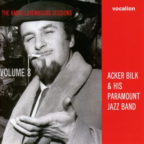 Acker Bilk (1929-2014): Acker Bilk &amp; His Paramount Jazz Band Volume 8, CD
