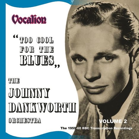 John Dankworth (1927-2010): BBC Transcription Recordings Vol.2: 1959 - 1960, CD