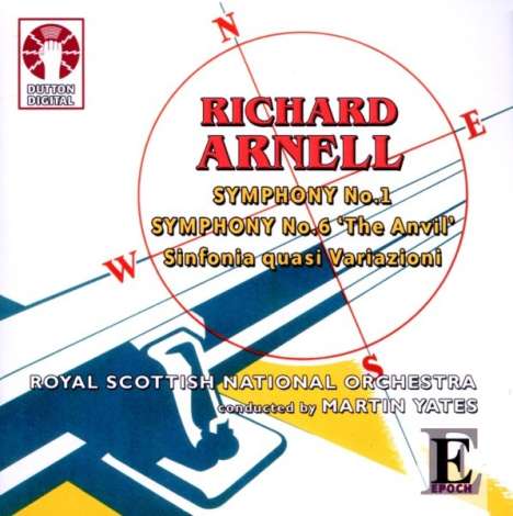 Richard Arnell (1917-2009): Symphonien Nr.1 &amp; 6, CD