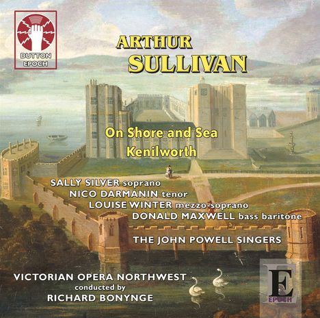Arthur Sullivan (1842-1900): On Shore and Sea (Dramatische Kantate), CD