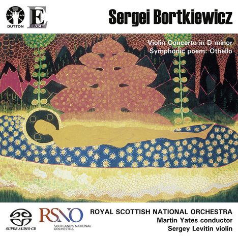 Serge Bortkiewicz (1877-1952): Violinkonzert, Super Audio CD