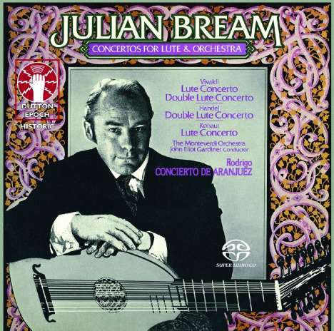 Julian Bream - Concertos for Lute &amp; Orchestra, Super Audio CD
