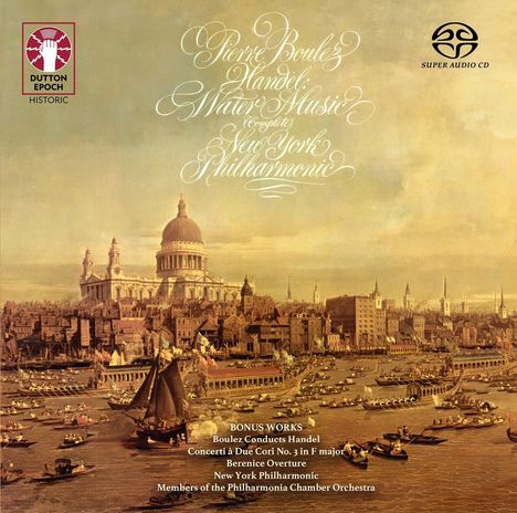 Texte: Pierre Boulez, Handel: Water Music (Complete), New York Philharmonic. Illustration: Historische Stadtansicht mit Fluss.