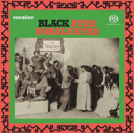 Donald Byrd (1932-2013): Black Byrd, Super Audio CD