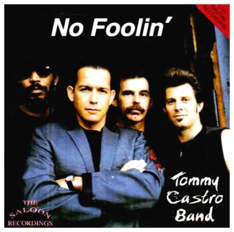 Tommy Castro: No Foolin', CD