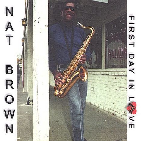 Nat Brown: First Day In Love, CD