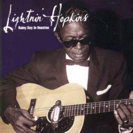 Sam Lightnin' Hopkins: Rainy Day In Houston, CD