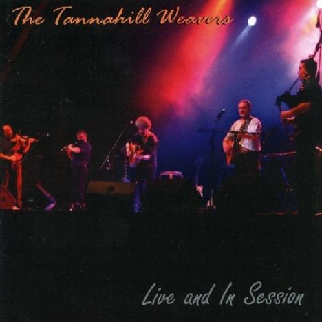 The Tannahill Weavers: Live & In Session, CD