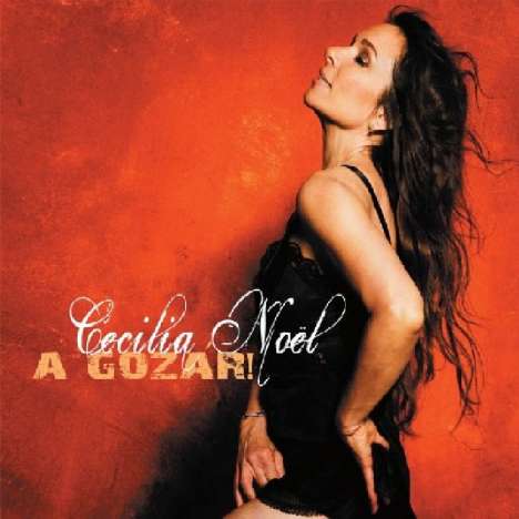 Cecilia Noel: Gozar, CD